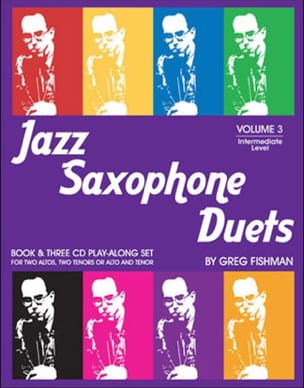 Jazz Saxophone Duets - Volume 3 Greg Fishman Partition Saxophone