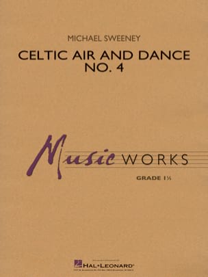 Celtic Air and Dance No. 4 Michael Sweeney Partition ENSEMBLES, BANDS