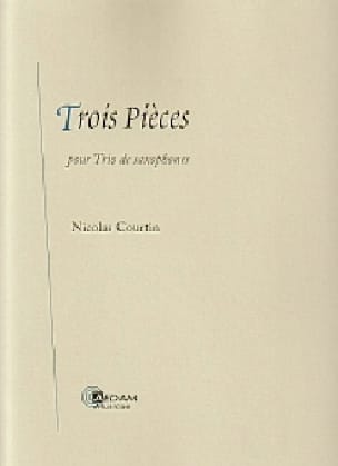 Trois Pièces Nicolas Courtin Partition Saxophone
