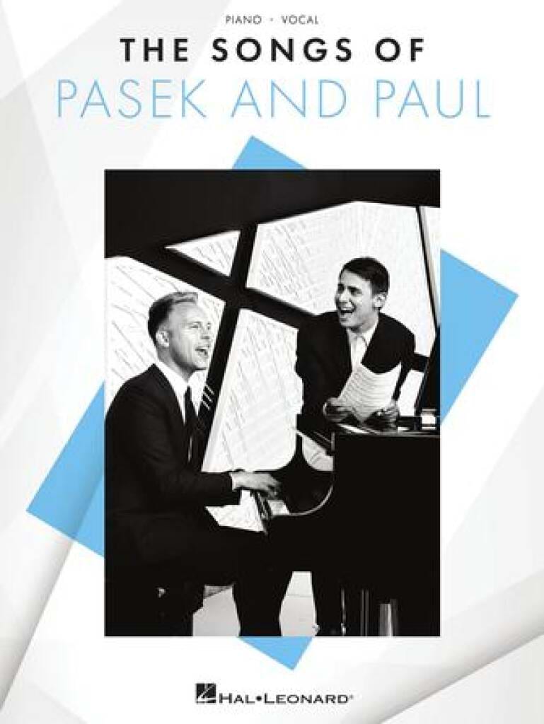 The Songs of Pasek and Paul - Benj Pasek & Justin Paul - Partition