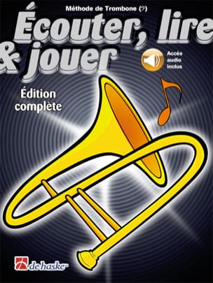 Ecouter Lire et Jouer - Méthode de trombone - Edition Complète