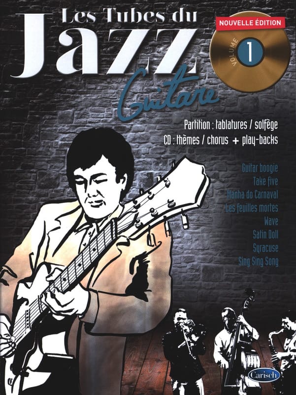Les Tubes du Jazz Volume 1 - Roux Denis / Garcia Thierry - Partition