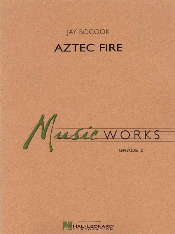 Aztec fire - Jay Bocook - Partition - ENSEMBLES, BANDS