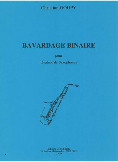 Bavardage binaire Christian Goupy Partition