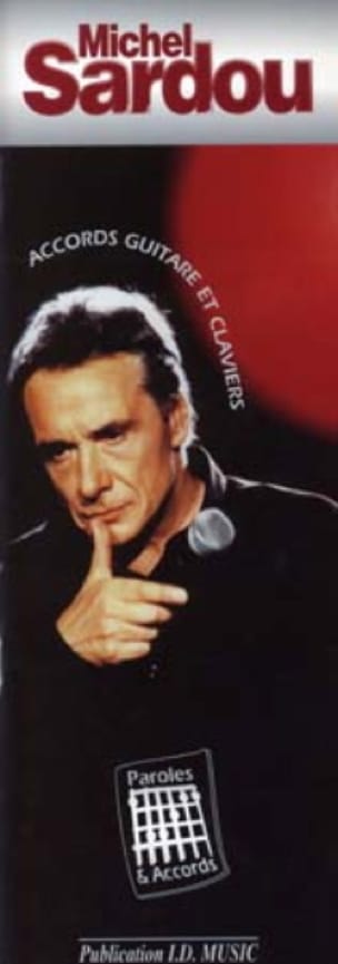 Paroles & Accords Michel Sardou Partition Chanson française