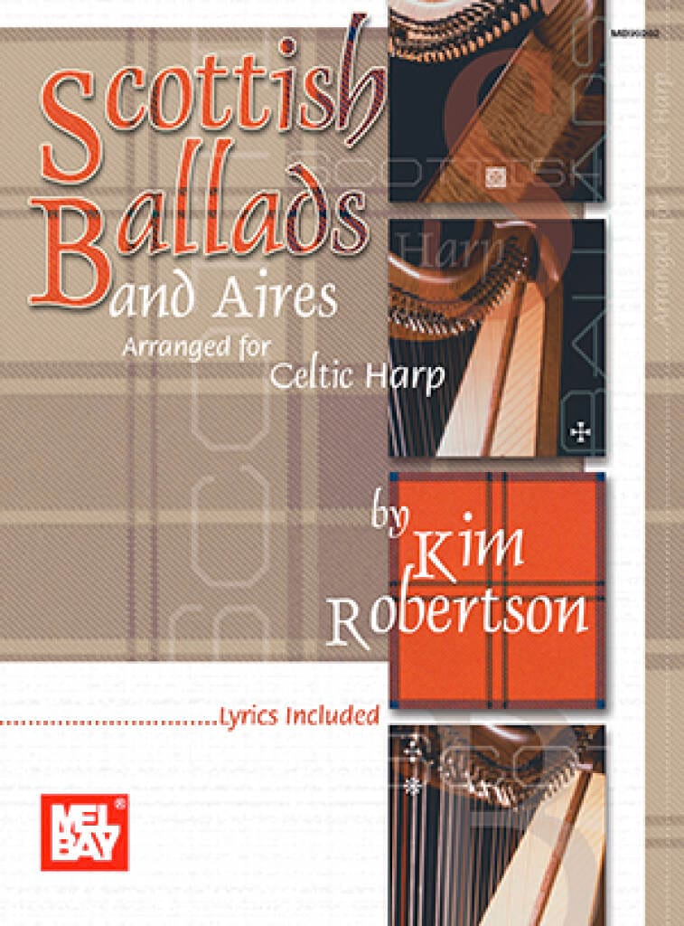 Scottish Ballads And Aires Kim Robertson Partition Harpe