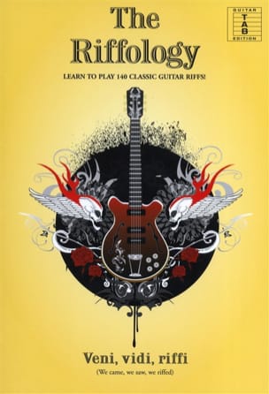 The Riffology - Learn To Play 140 Classic Guitar Riffs! - Partition