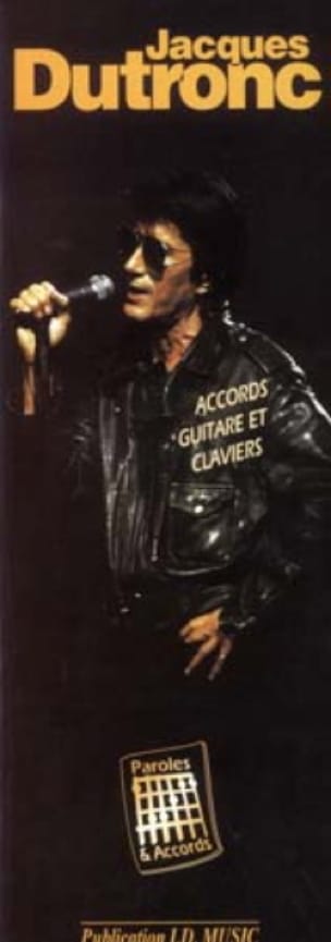 Paroles & Accords Jacques Dutronc Partition Chanson française