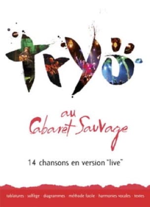 Au Cabaret Sauvage Tryo Partition Chanson française