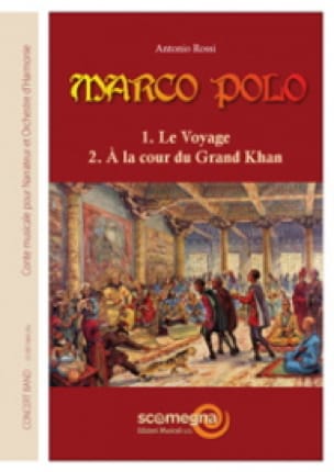 Marco Polo - Antonio Rossi - Partition - ENSEMBLES, BANDS