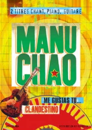 Clandestino - Me Gustas Tu - Manu Chao - Partition - Chanson française