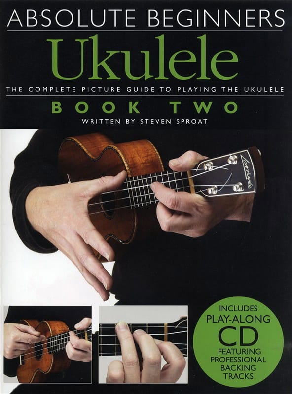 Absolute Beginners Ukulele Volume 2 - Steven Sproat - Partition
