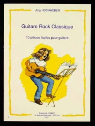 Guitare Rock Classique - Jürg Hochweber - Partition - Guitare