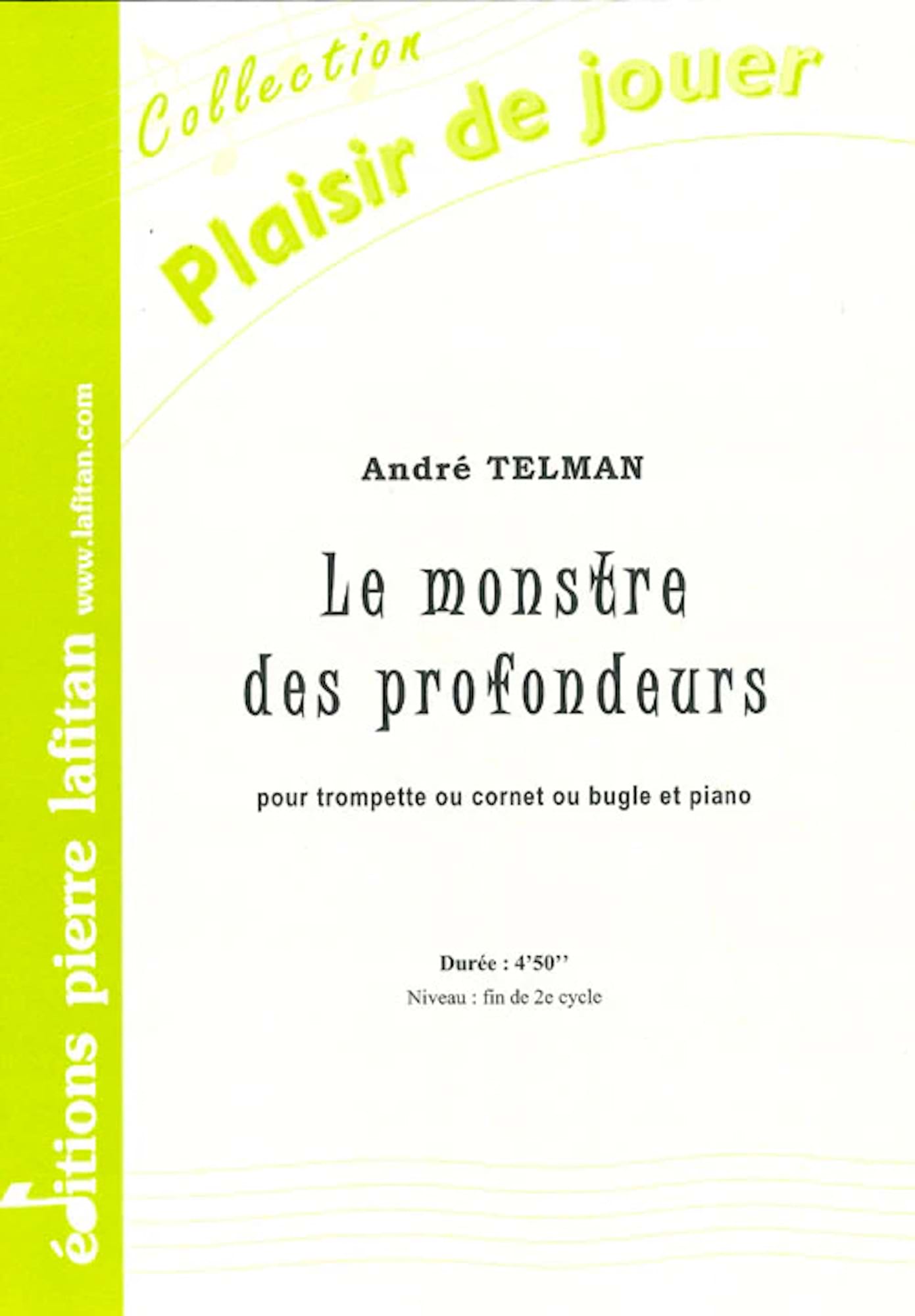 LE MONSTRE DES PROFONDEURS - Trompette André Telman Partition