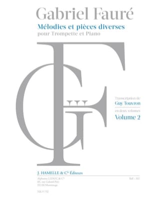 Mélodies et Pièces Diverses - Volume 2 FAURÉ Partition Trompette