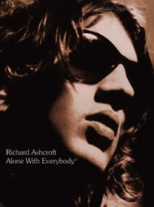Alone With Everybody Richard Ashcroft Partition Pop / Rock