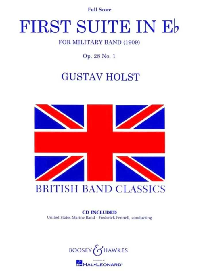 First Suite in E Flat Revised - for Military Band Opus 28 N° 1 - HOLST