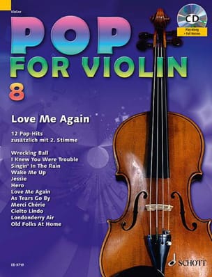 Pop for Violin Volume 8 - Love Me Again Partition Violon