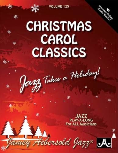 Volume 125 - Christmas Carol Classics - METHODE AEBERSOLD - Partition