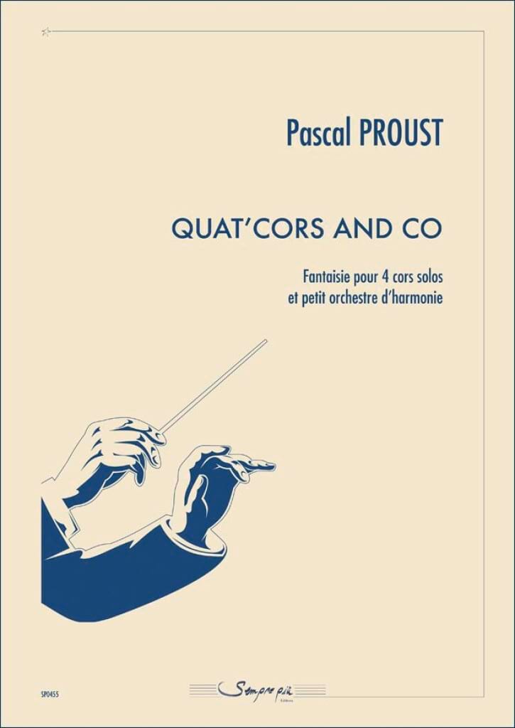 Quat'Cors and Co Pascal Proust Partition