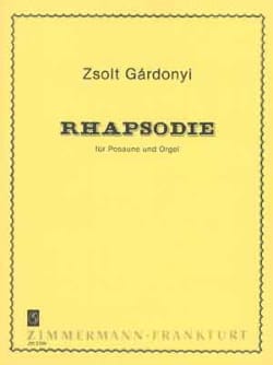 Rhapsodie Zsolt Gardonyi Partition Trombone