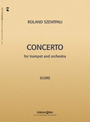 Concerto Roland Szentpali Partition Trompette