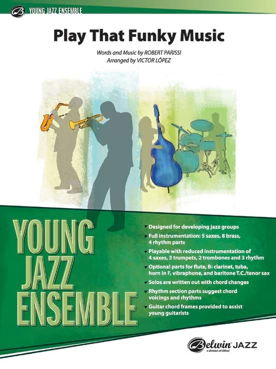 Play That Funky Music (Young jazz ensemble) Roberto Parrisi Partition