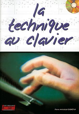 La technique au clavier Pierre Minvielle-Sebastia Partition Piano