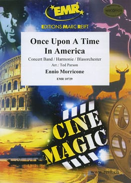 Once Upon A Time In America Ennio Morricone Partition ENSEMBLES, BANDS