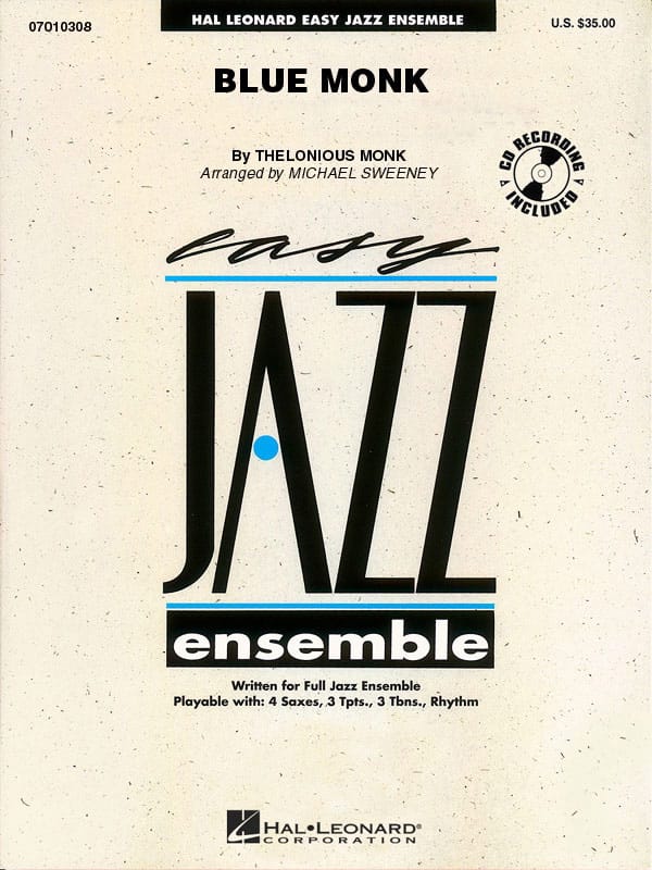 Blue Monk. Jazz Band Thelonious Monk Partition ENSEMBLES, BANDS