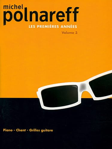 Les Premières Années Volume 3 - Michel Polnareff - Partition