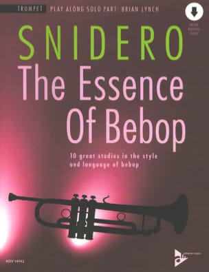 The Essence Of Bebop Trumpet Jim Snidero Partition Trompette