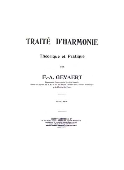 Traité d'harmonie Gevaert François-Auguste Livre Harmonie