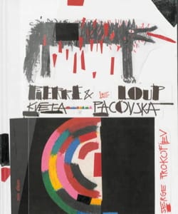 Pierre & le loup Kveta PACOVSKA Livre Découverte des oeuvres