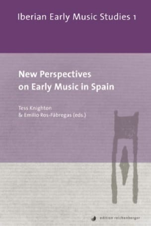 New perspectives on Early Music in Spain - Tess KNIGHTON - Livre