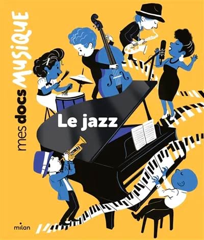 Le jazz, Mes docs Musique, avec une playlist à télécharger, à partir de 5 ans