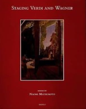 Staging Verdi and Wagner MATSUMOTO Livre Les Hommes