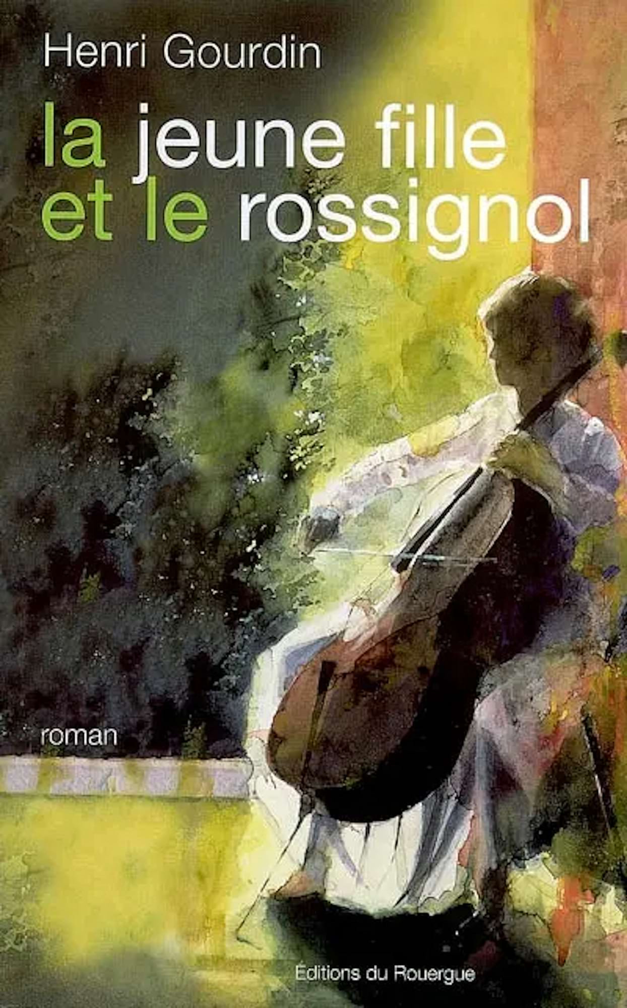 La jeune fille et le rossignol, roman Gourdin Henri Livre Les Arts