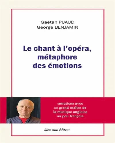 Le chant à l'opéra, métaphore des émotions, entretiens 
