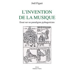 L'invention de la musique Joël FIGARI Livre Les Sciences