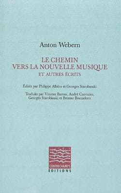 Le chemin vers la nouvelle musique : et autres écrits - WEBERN - Livre