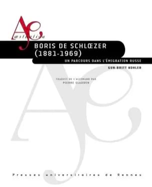 Kohler Gun-Britt - Boris de Schloezer (1881-1969) : un parcours dans l'émigration russe - Livre - di-arezzo.ch