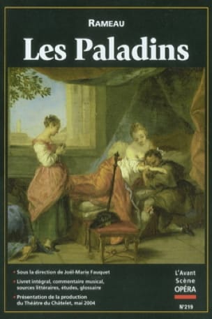 Avant-scène opéra (L'), n° 219 : Les Paladins RAMEAU Livre Les Oeuvres