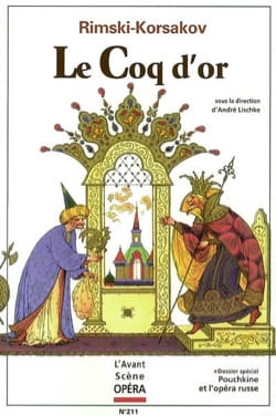 Avant-scène opéra (L'), n° 211 : Le Coq d'or - RIMSKY-KORSAKOV - Livre