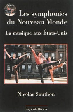 Les symphonies du Nouveau Monde : la musique aux États-Unis