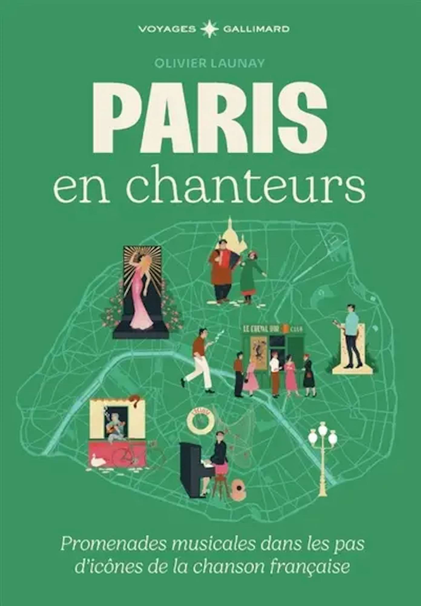 Paris en chanteurs Launay Olivier Livre Les Oeuvres