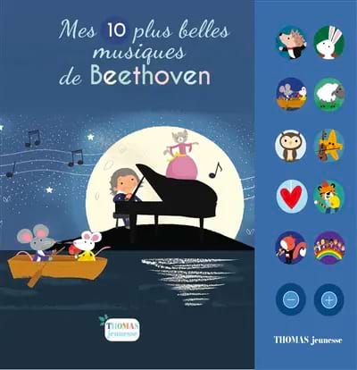 Mes 10 plus belles musiques de Beethoven - BEETHOVEN - Livre