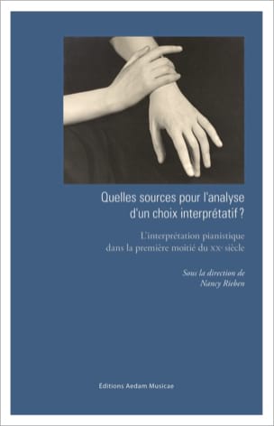 Quelles sources pour l'analyse d'un choix interprétatif ?