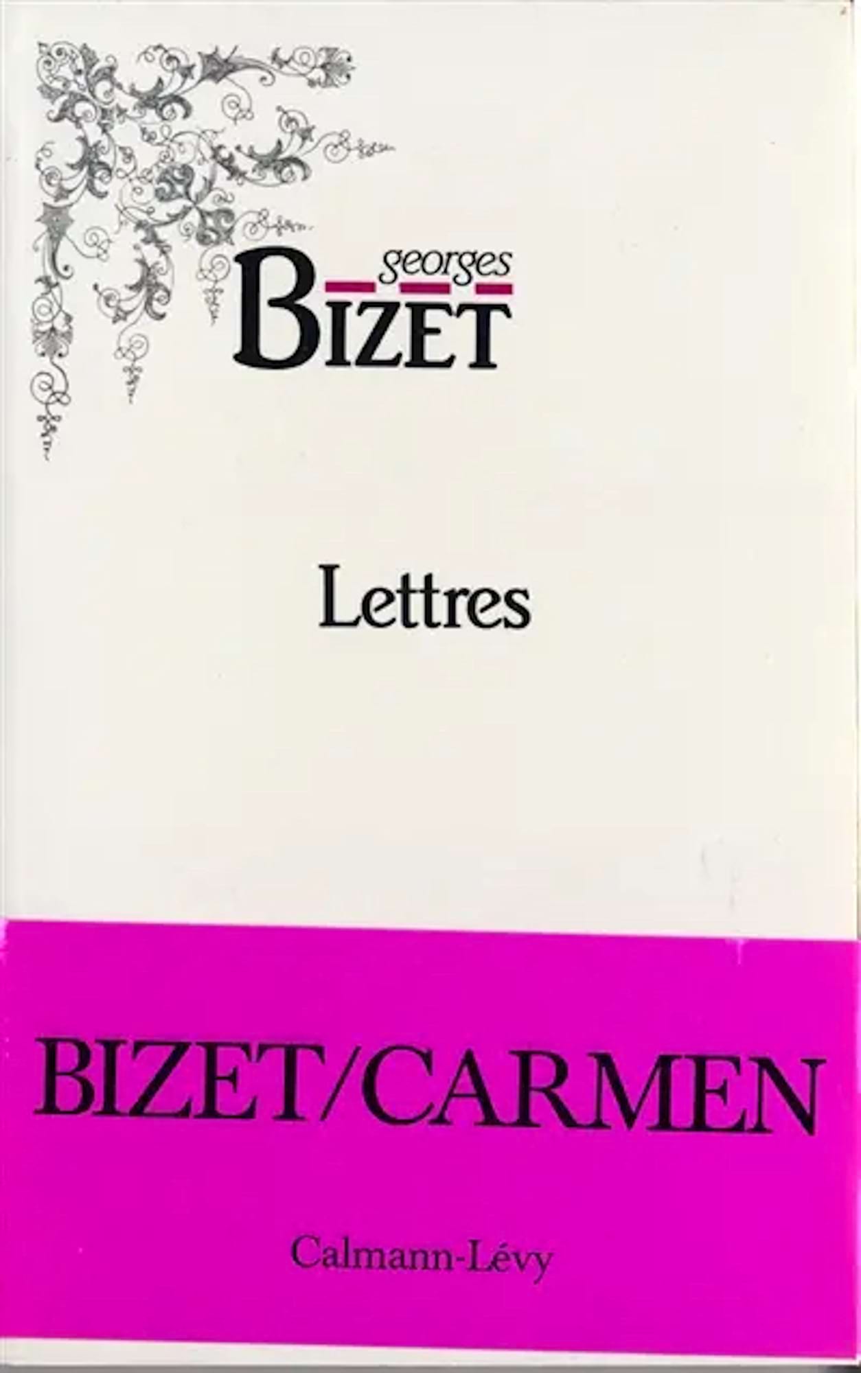 Lettres Bizet Georges Livre Les Hommes