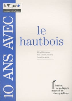 10 Ans Avec Le Hautbois - Giboureau / Jaboulay / Arrignon - Livre